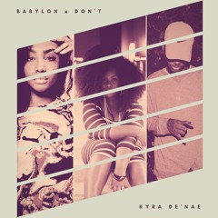 Babylon x Don't (Remix)