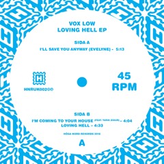 Vox Low - Loving Hell