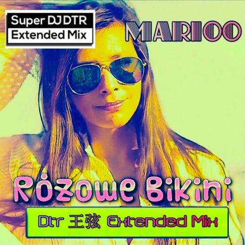 Stream MARIOO - RÓŻOWE BIKINI (Dtr王弦 Extended Mix) by Marioo - Official |  Listen online for free on SoundCloud