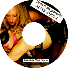 Alter-Egos 1 (mixed by Nina Payne)- Feb 2011