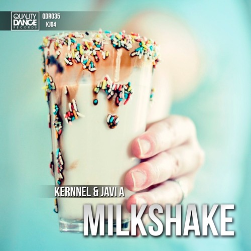Kernnel & Javi A - Milkshake ::LINK IN THE DESCRIPTION::