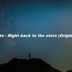 Right back to the stars (Original mix)