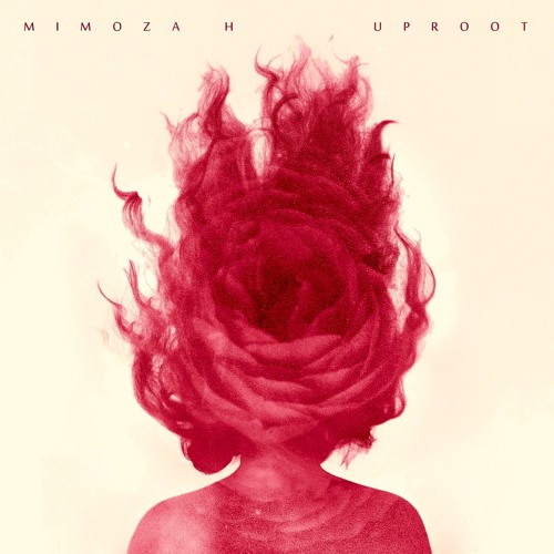 Uproot Debut Ep By Mimoza H