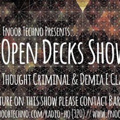 FNOOB Techno radio Open Decks Show 001 12/10/16