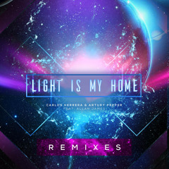 Carlos Herrera & Artury Pepper - Light Is My Home (Wiilky Remix)