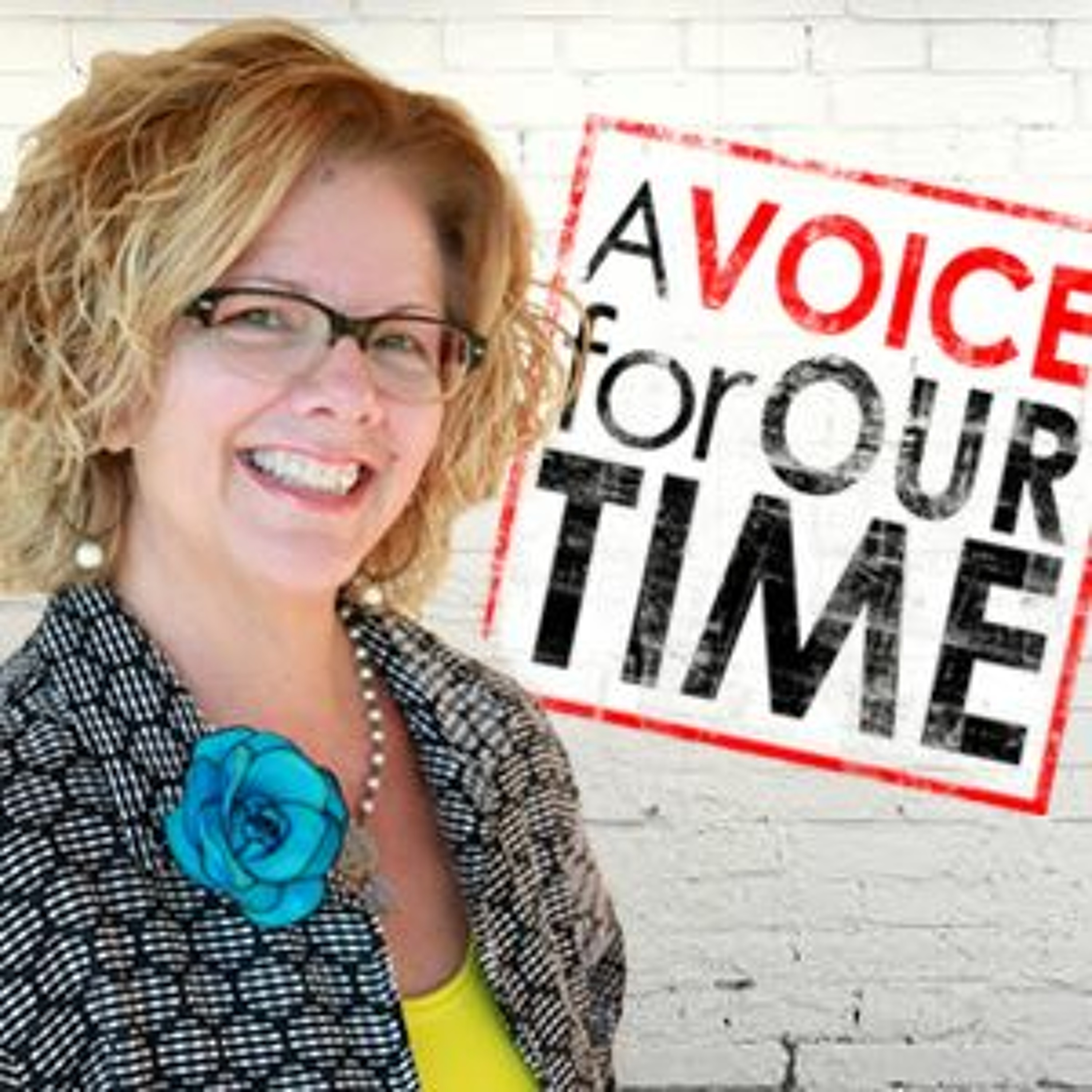A Voice for Our Time
