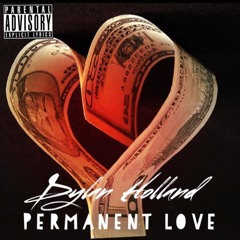 Dylan Holland - Permanent Love (original)