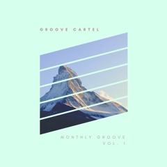 Monthly Groove Vol. 1