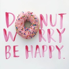 Episode 041: Donut Worry