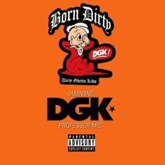 IamN9ne x Professor Mic - DGK (prod. 1k Lowkey)