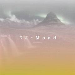 Dër Mood Tape 001
