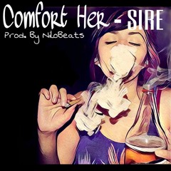 Comfort Her (Produced By NiloBeats)