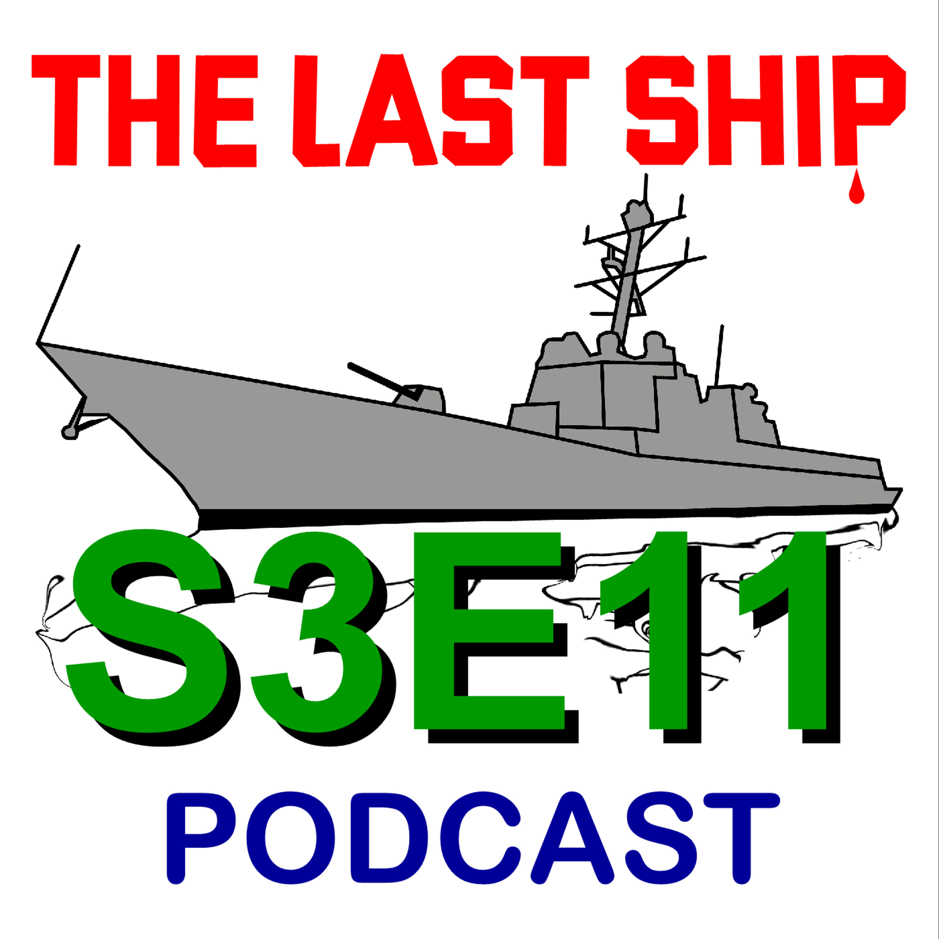 The Last Ship Podcast - S3.E11 episode artwork