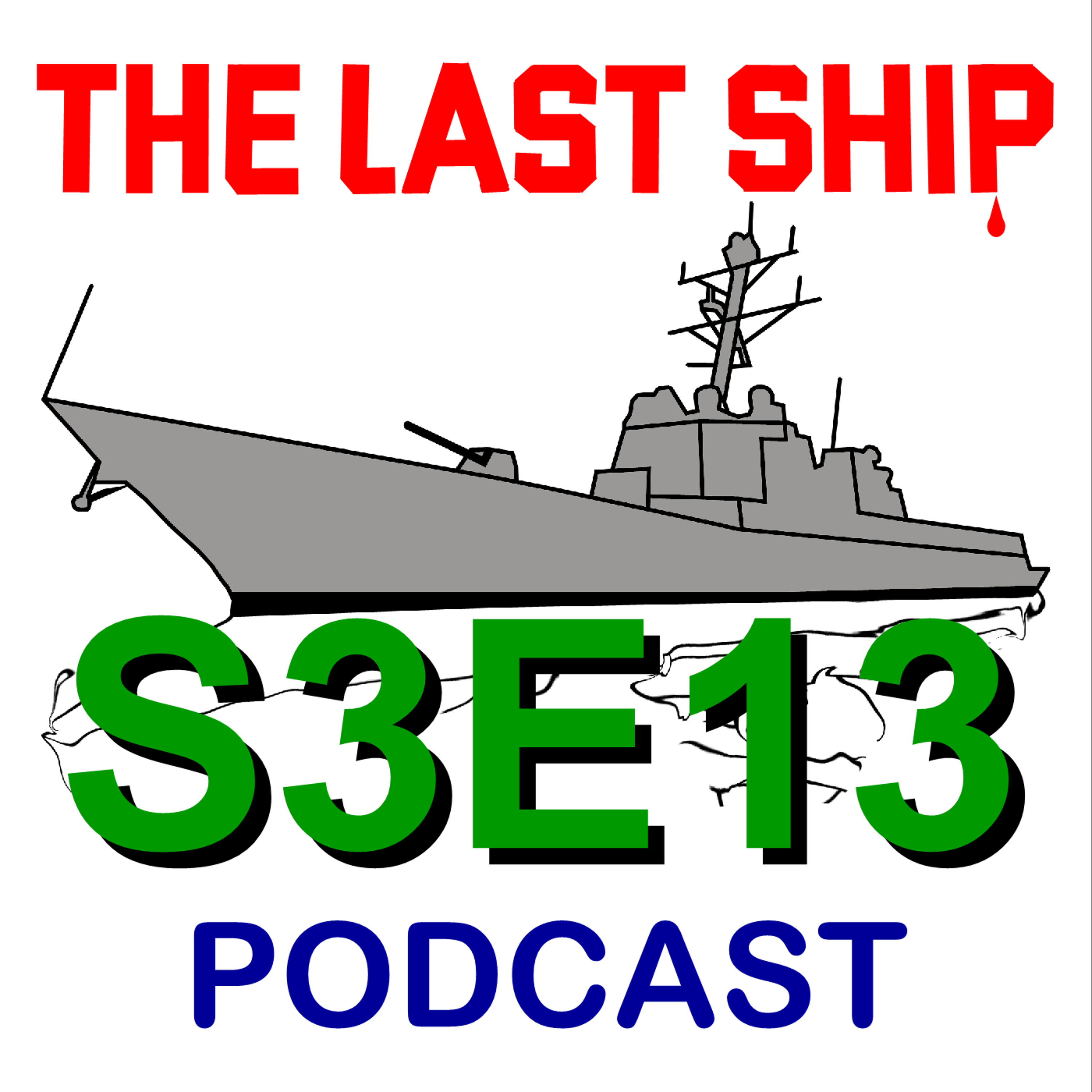 The Last Ship Podcast - S3.E13 episode artwork