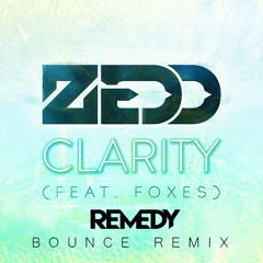 Clarity (Remedy Bounce Remix)