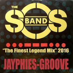 JAYPHIES vs.THE SOS BAND - The Finest Legend Mix (Jayphies-Groove) 2016