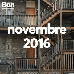 Bon - la playlist de Boubi / novembre 2016