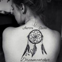 ᗩᑘᖇᓍᖇᗩ.ᘿᒪᗩᓰᘉᘿ™⚡: DREAMCATCHER | ft. dub k + apollo's ankor.