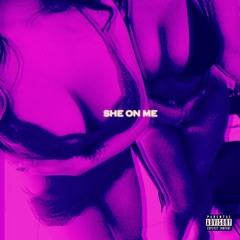 Lil Uzi Vert - SHE ON ME (PROD. BY CHARLIE HEAT)