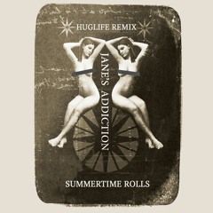 SummertimeR0llz - Huglife Remix