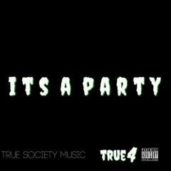 Its a party