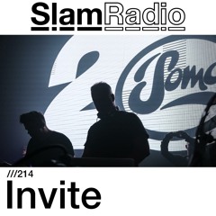 #SlamRadio - 214 - Invite