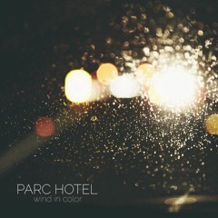 PARC HOTEL - WIND IN COLOR