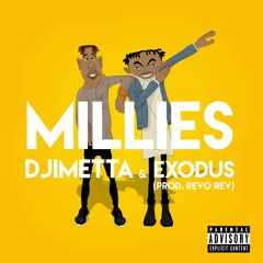 Millies - Djimetta & Mark Exodus (Prod.By REVOREV)