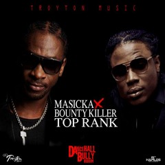 Masicka X Bounty Killer - Top Rank {Aidonia 4th Genna Diss} nov 2016