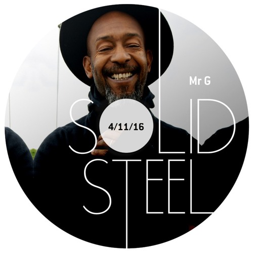 Solid Steel Radio Show 4/11/2016 Hour 1 - Mr G