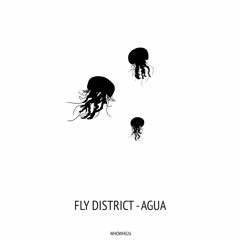 Fly District - Agua [WHOWH026]