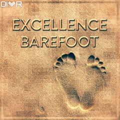 Excellence - Barefoot