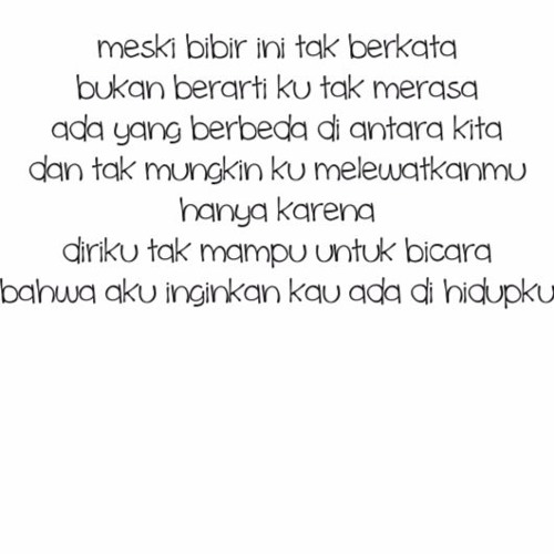 Meski Bibir Ini Tak Berkata Bukan Berarti Mudah