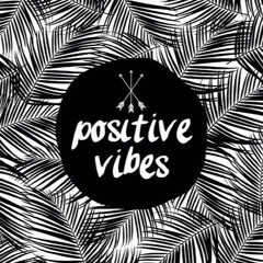 ALIAS - POSITIVE VIBES