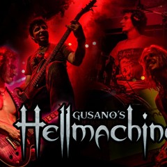 Gusano´s Hellmachine | Heroe de la eternidad