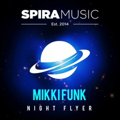 Mikki Funk - Night Flyer [Free Download]
