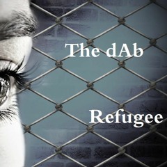 The DAb - Refugee