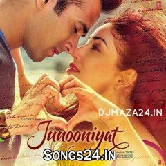 Junooniyat (320kbps)-(Songs24.In)