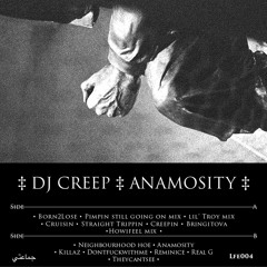 DJ CREEP - CRUISIN - ANAMOSITY TAPE (LFE004)