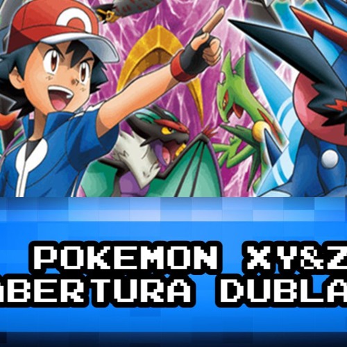 Pokémon XY - Abertura Brasileira 