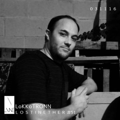 Lost In Ether | Podcast #51 | LoKKoTRONN (Erratic)