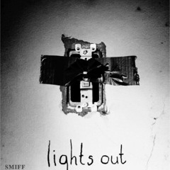 LIGHTS OUT- SMIFF BILLIONAIRE