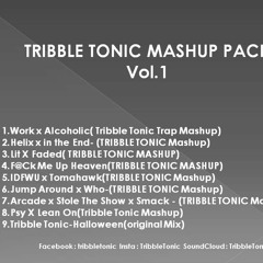 Tribble Tonic Mashup Pack vol. 1 BUY=*FREE DOWNLOAD*
