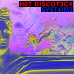 H0T D!SCOTEC4