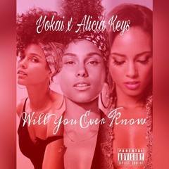 Will You Ever Know