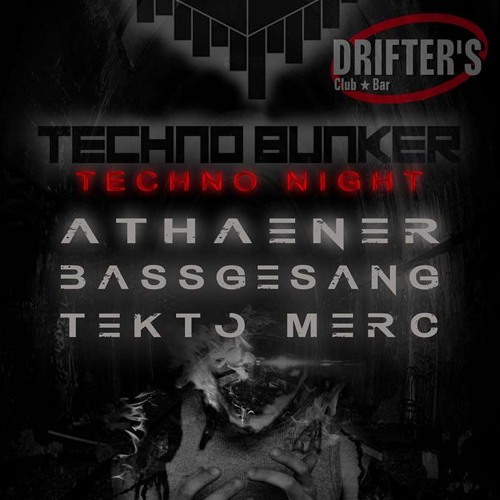 Athaener @ Techno Night 5  Drifters Club 07.10.16