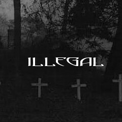 ILLEGAL (Original Mix)