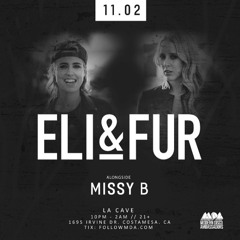 MissyB LIVE @ La Cave - Eli and Fur (11/2/2016)