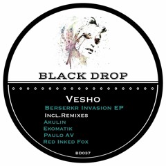 .Vesho - Berserkr Invasion (Original Mix)