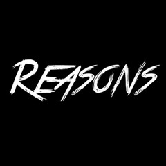 Reasons (Feat. Ballistic, Dom)